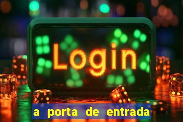 a porta de entrada do excluído capítulo 6